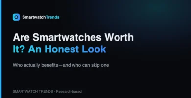 Are smartwatches worth it