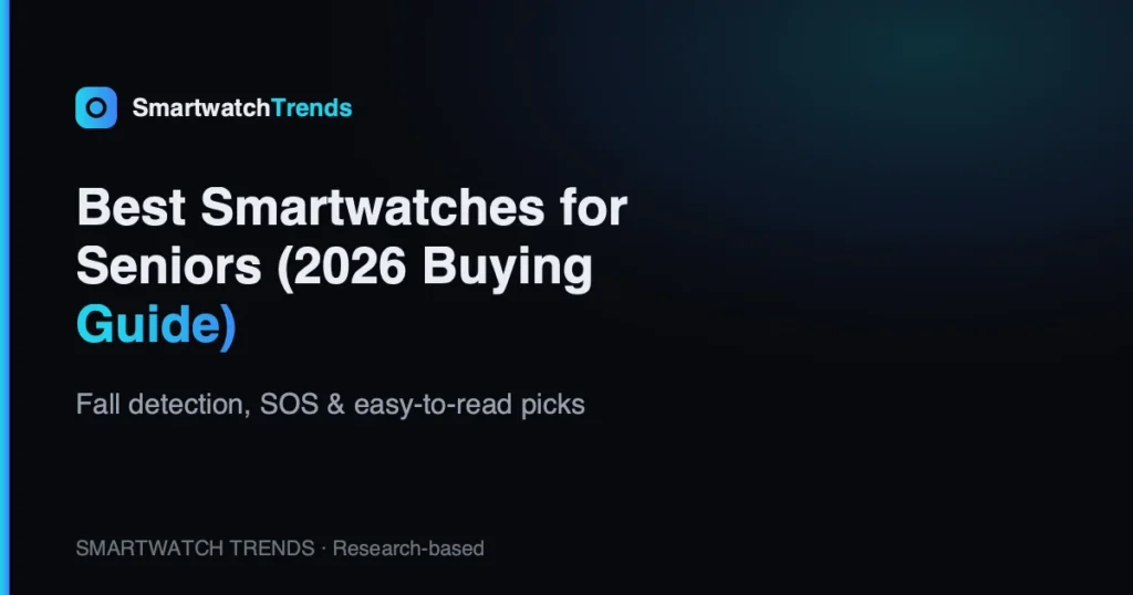 Best smartwatches for seniors