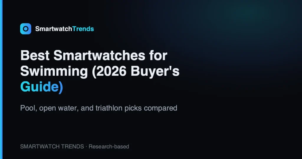 Best smartwatches for swimming