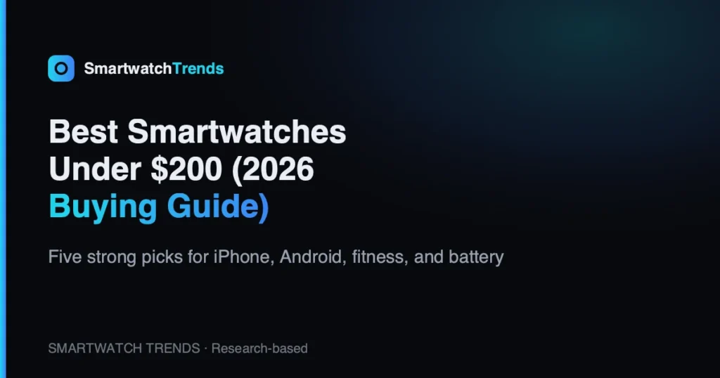 Best smartwatches under 200
