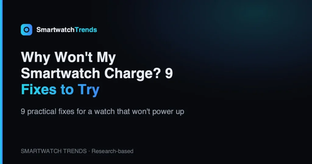 Why wont my smartwatch charge