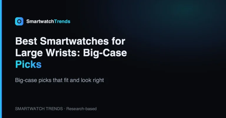 Mp best smartwatches for large wrists