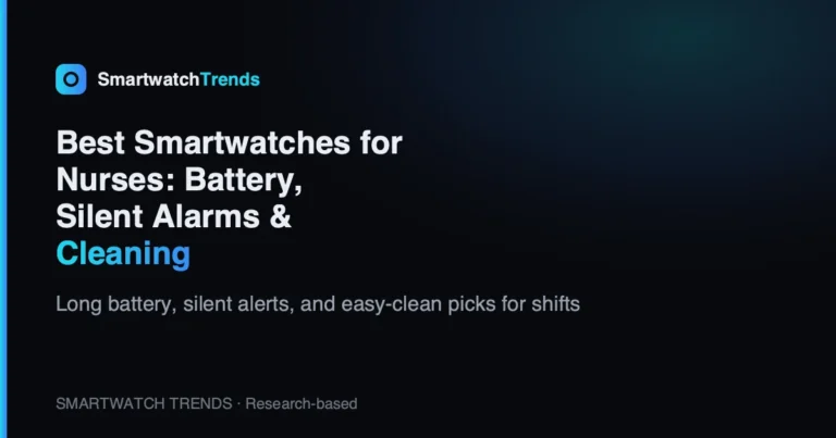 Mp best smartwatches for nurses and healthcare workers