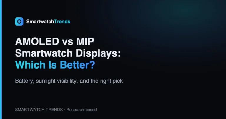 Mp amoled vs mip smartwatch display which is better