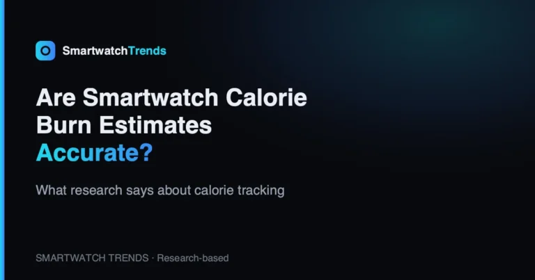 Mp are smartwatch calorie burn estimates accurate