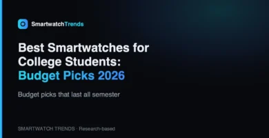 Mp best smartwatches for college students