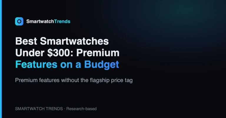 Mp best smartwatches under 300