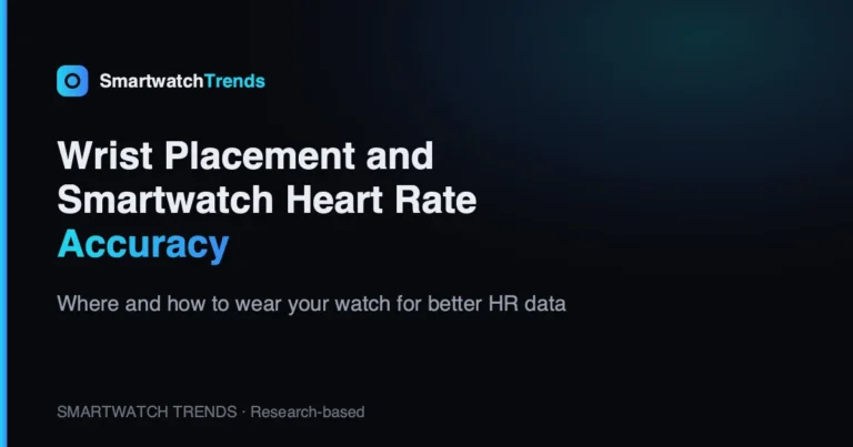 Mp does wrist placement affect smartwatch heart rate accuracy