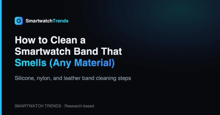 Mp how to clean a smartwatch band that smells