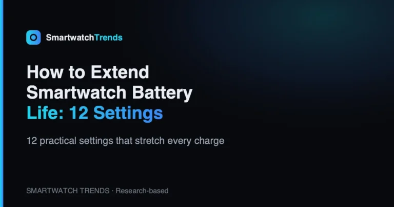 Mp how to extend smartwatch battery life