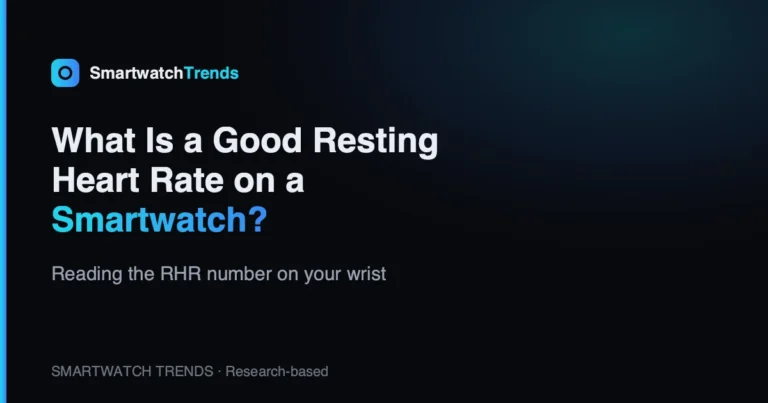 Mp what is a good resting heart rate on a smartwatch